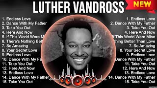 Luther Vandross Greatest Hits Full Album ▶️ Full Album ▶️ Top 10 Hits of All Time [upl. by Flan]