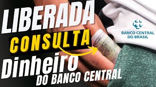 LIBERADO Consulte Agora Se Você Tem Dinheiro ou Valores a Receber dos Bancos [upl. by Eimiaj941]