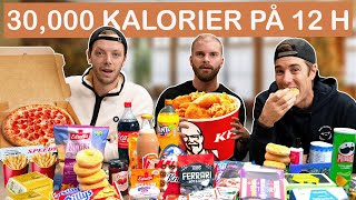 30000 CALORIE CHALLENGE PÅ 12 TIMMAR [upl. by Finny]