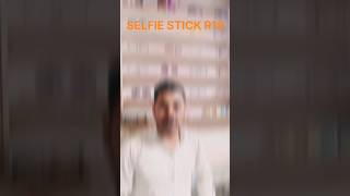 Selfie stick unboxing videoselfie stickmobile standmobile holdershorts dheerajbhaivairalvideo [upl. by Marquet]