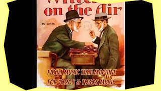 Popular 1930s Music On The Radio During The Great Depression Pax41 [upl. by Landy]