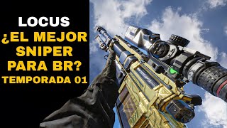 LOCUS ¿EL MEJOR SNIPER PARA BR [upl. by Ten]