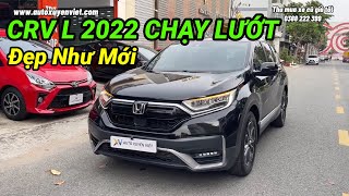 Honda CRV L 15 Turbo 2022 Xe gia đình lướt đẹp như mới chỉ 918t còn TL  crv [upl. by Haridan779]