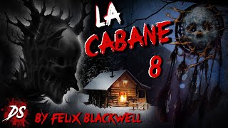 CREEPYPASTA FR La Cabane Part 8 thread horreur flippant paranormal effrayant frisson [upl. by Ainadi]