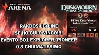 RAKDOS LEYLINE COMBO  EVENTO BO1 EXPLORERPIONEER  VARIANZA 120  DUSKMOURN  MTG ARENA ITA [upl. by Ijic]