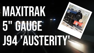 Maxitrak J94 Austerity Track Test 5quot Gauge [upl. by Filemon]