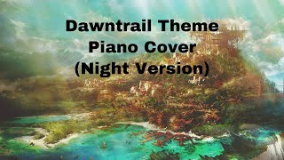 Dawntrail Theme Piano Cover Night Version [upl. by Wilkinson183]