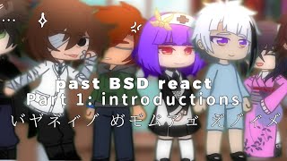 Past BSD kids react part 1 introductions aces3e  remake [upl. by Gardia]