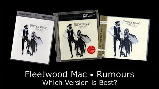 Fleetwood Mac • Rumours • Which Version is Best Multichannel Shootout Rhino Bluray Audio Compared [upl. by Eilyah]