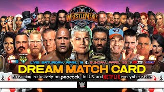 WWE WrestleMania 41  Dream Match Card v7 [upl. by Nereen]