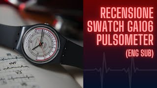 Recensione Swatch GA106 Pulsometer ENG SUB [upl. by Annabal]