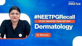 Dermatology NEET PG 2024  Exam Recall  Paper Review with Dr Shimona [upl. by Claman500]