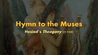 Recitation of Hesiods Theogony 1115 Hymn to the Muses Ancient Greek poetry [upl. by Senn]