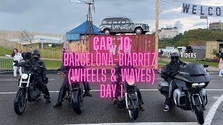 Cap 10  BARCELONABIARRITZ  WHEELSampWAVES 2024 DÍA 1 [upl. by Zwart842]