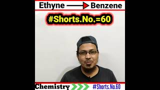 Ethyne to benzene ll Acetylene to Benzene chemistry shorts ytshorts [upl. by Farika]