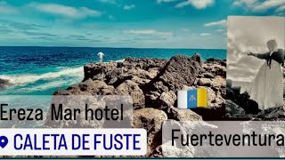 Ereza Mar hotel Fuerteventura Caleta De Fuste Canary weekend holidays couplecaletadefuste [upl. by Ancel]