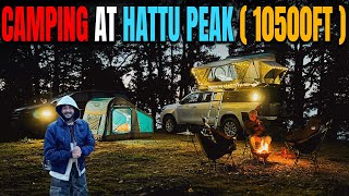 Night Rooftop Camping At Hattu Peak 10500 Ft  ExploreTheUnseen20 [upl. by Assilak244]