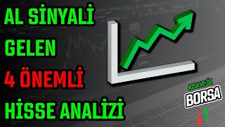 AL SÄ°NYALÄ° GELEN 4 Ã–NEMLÄ° HÄ°SSE ANALÄ°ZÄ°  HÄ°SSE SENEDÄ° TAVSÄ°YELERÄ°  TEKNÄ°K ANALÄ°Z [upl. by Almeeta]