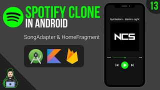 SongAdapter amp HomeFragment  MVVM Spotify Clone  Part 13 [upl. by Armanda]