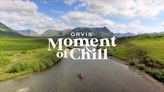 Orvis Moment of Chill Floating the Far North [upl. by Sou]