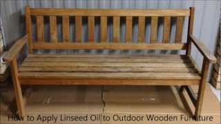 How to Apply Linseed Oil to Outdoor Wooden Furniture [upl. by Airdnas551]