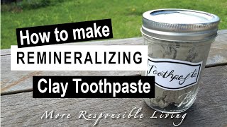 How to make DIY clay toothpaste [upl. by Relluf785]