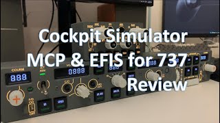 Cockpit Simulator 737 MCP EFIS Review with PMDG 737 in MSFS [upl. by Ailam]