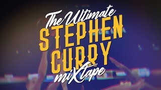 STEPHEN CURRY  Ultimate Mixtape [upl. by Suirada776]