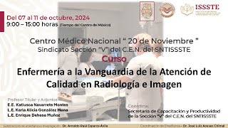 Enfermería a la Vanguardia de la Atención de Calidad en Radiología e Imagen [upl. by Wexler271]