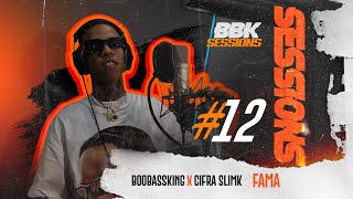 Cifra Slimk x BooBassKing  Fama  BBKSESSIONS 12 [upl. by Ahsal930]