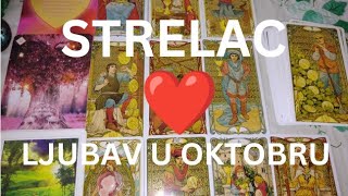 STRELAC Šansa za novu ljubav  otpustite očekivanja 💞✨ OKTOBARSKA LJUBAV  TAROT [upl. by Idieh704]