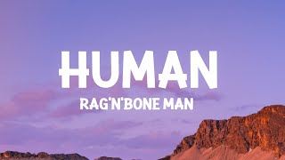 RagnBone Man  Human Lyrics [upl. by Larina]