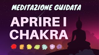 Meditazione Guidata Per Aprire i Chakra  Pulizia Emozionale dei Chakra [upl. by Mieka]