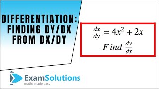 Differentiation  Finding dydx from dxdy Example 1  ExamSolutions [upl. by Leuams]