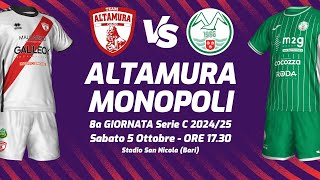 ALTAMURA  MONOPOLI  SERIE C 202425  DIRETTA LIVE CRONACA STATISTICHE amp CAMPO 3D [upl. by Auos]