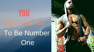 You Have To Be Odd To Be Number One The Best Motivational Speech Compilation [upl. by Armstrong]