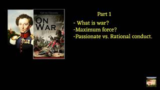 Clausewitz On War  reading and analysis Part 1 force passionate vs rational conduct [upl. by Nyltac371]