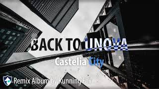 Castelia City Back to Unova  Remix Album by Kunning Fox Pokemon Remix BackToUnova [upl. by Neelik986]