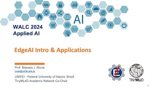 Walc 2024  Applied AI  Edge AI Intro amp Applications [upl. by Clovah53]