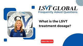 What is the LSVT treatment dosage [upl. by Nyladnar724]