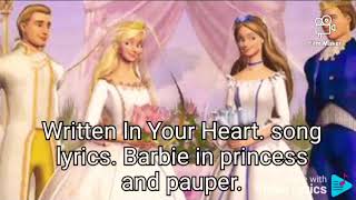 Written in your heart song lyrics Barbie in the princess and the pauper [upl. by Burdelle141]