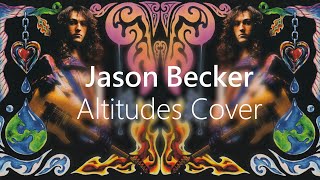 Jason Becker  Altitudes Cover [upl. by Ranchod]