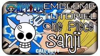 Black Ops 2  Embleme Tutoriel quotOne Piecequot Drapeau Sanji [upl. by Miguelita]