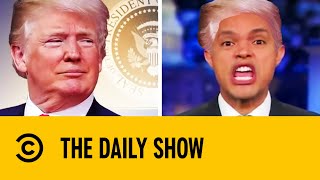 Trump Or Trevor Hilarious Trump Impressions  The Daily Show with Trevor Noah [upl. by Suez185]