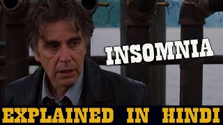 Insomnia Movie  EXPLAINED IN HINDI [upl. by Higinbotham]