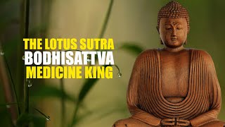 The Lotus Sutra Bodhisattva Medicine King [upl. by Loren]