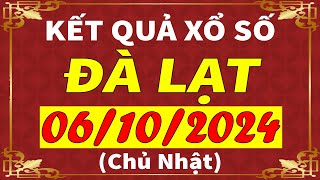 Xổ số Đà Lạt ngày 6 tháng 10  XSDL  KQXSDL  SXDL  Xổ số kiến thiết Đà Lạt hôm nay [upl. by Yborian]