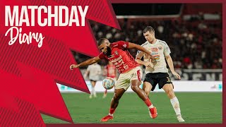 FIGHT 4 WIN  Bali United FC vs Persija Jakarta  MATCHDAY DIARY [upl. by Annalee]