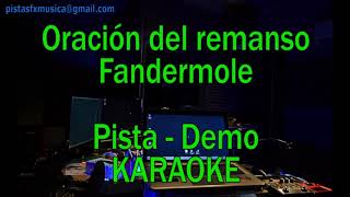 Karaoke Oración del remanso  Pista DEMO [upl. by Yelnik810]