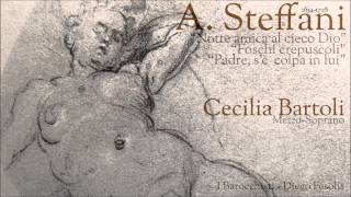 A Steffani  Arias by Cecilia Bartoli  MezzoSoprano [upl. by Islek]